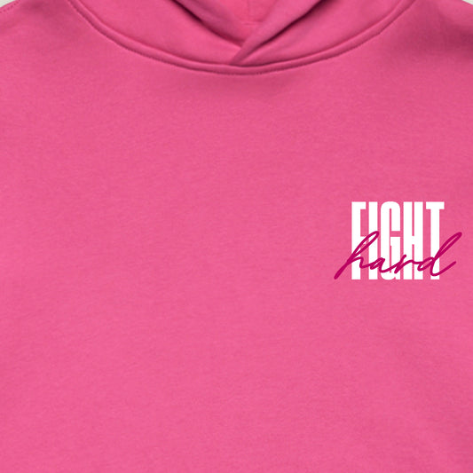 FIGHT HARD HOOD