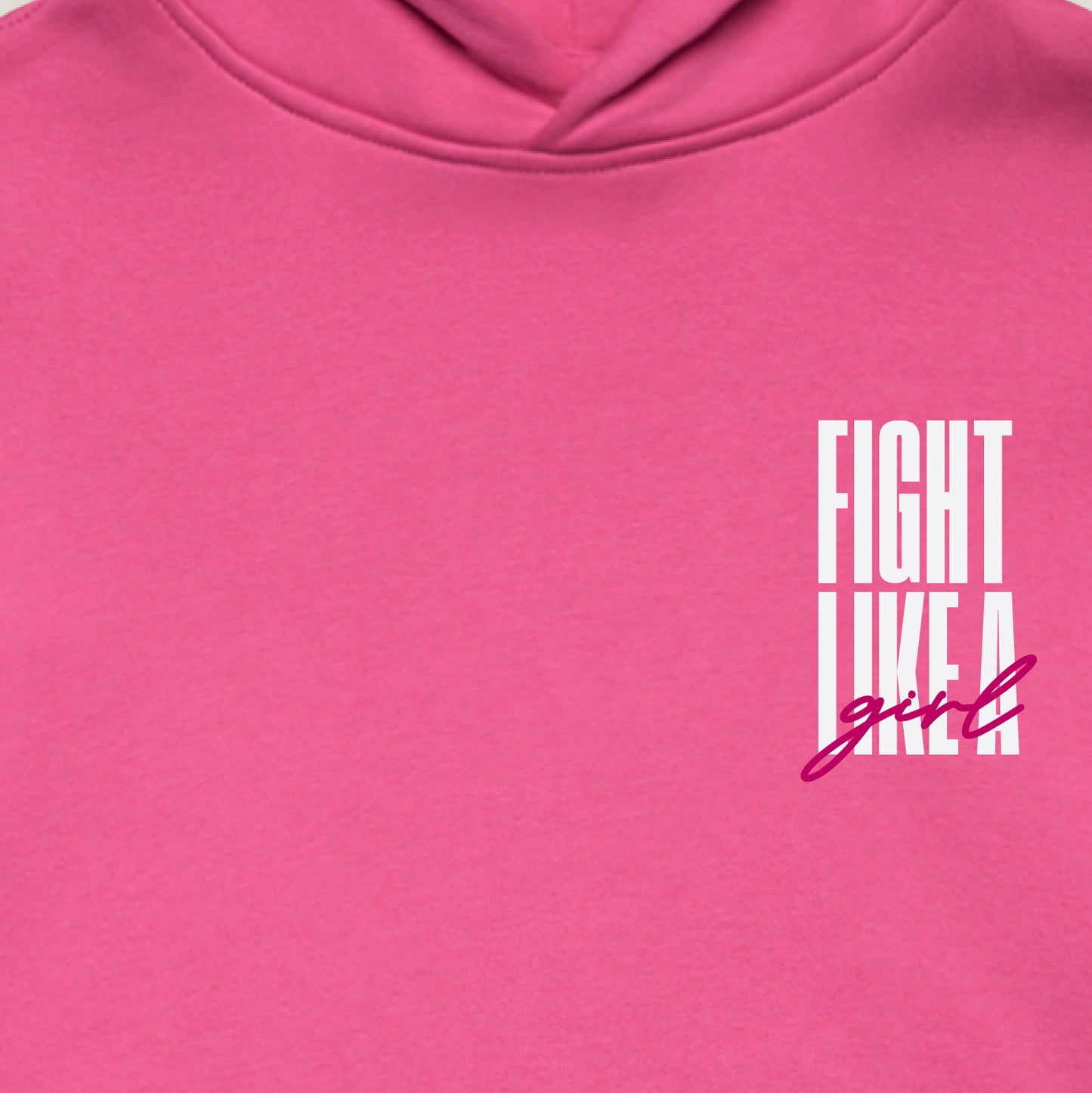 FIGHT LIKE A GIRL HOOD