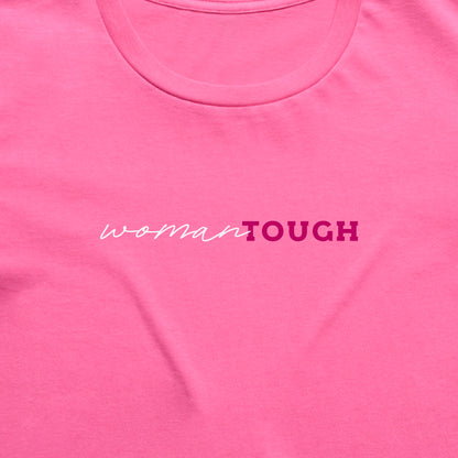 WOMAN TOUGH TEE