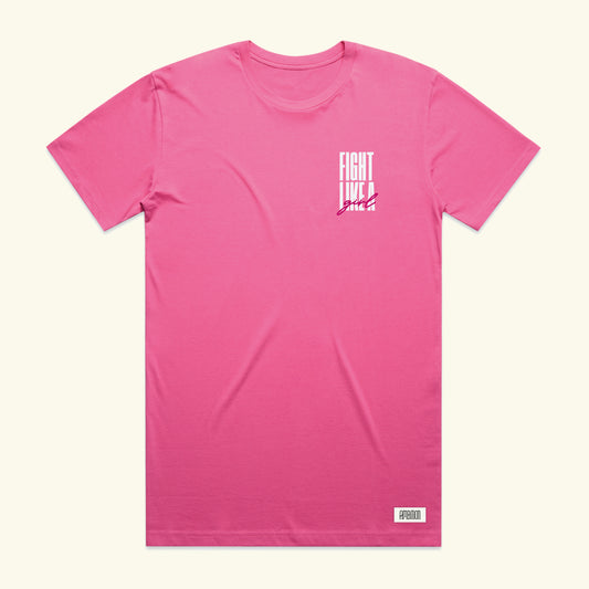 FIGHT LIKE A GIRL TEE