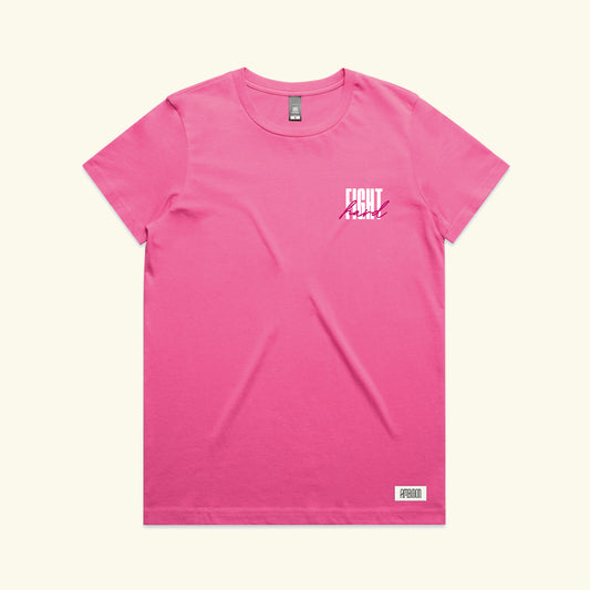 FIGHT HARD LADIES TEE