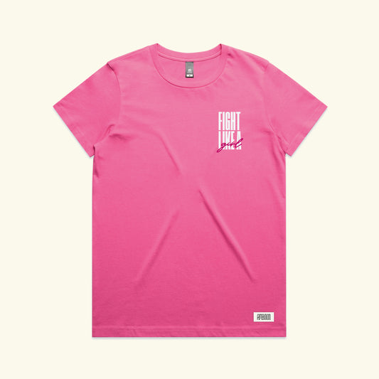 FIGHT LIKE A GIRL LADIES TEE